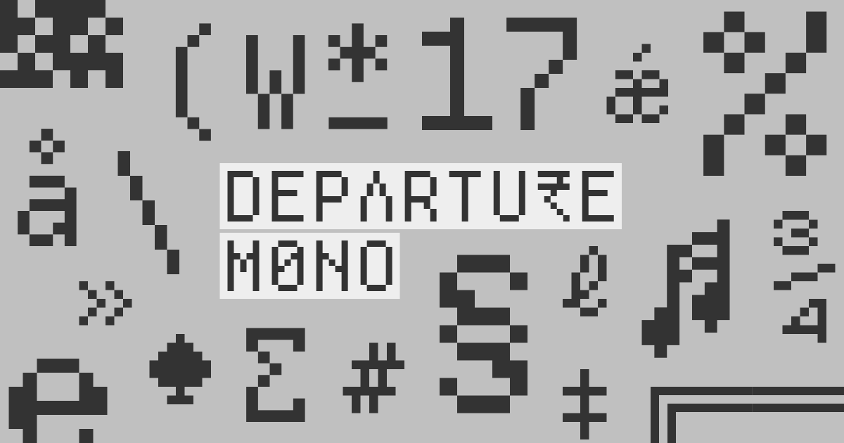 Typography example: Departure Mono